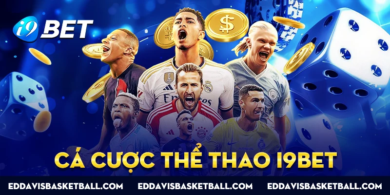 thể thao cá cược tại I9BET